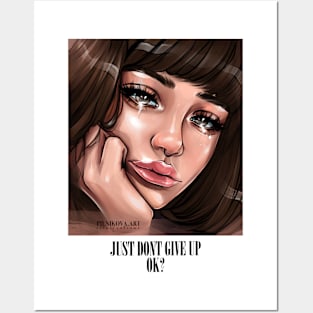 just don't give up. OK? Posters and Art